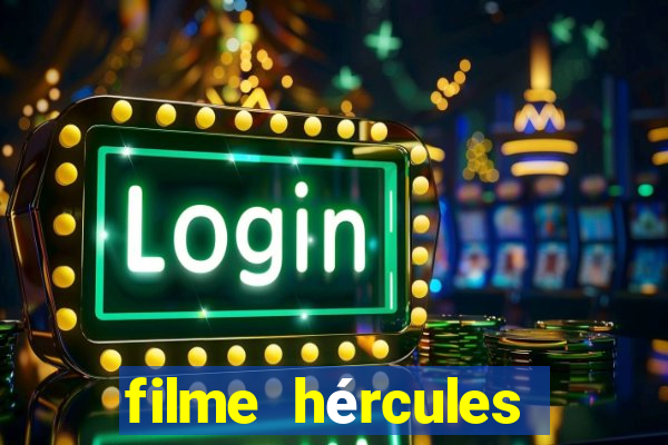 filme hércules 2014 dublado completo youtube